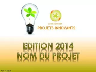 edition 2014 nom du projet