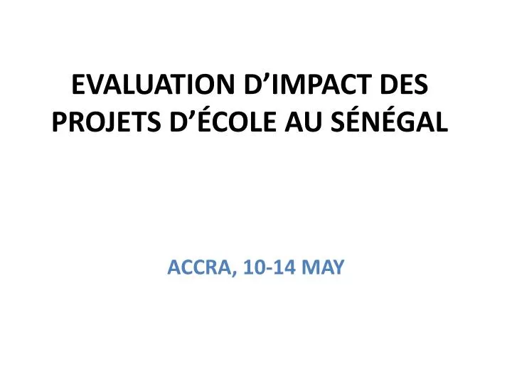 evaluation d impact des projets d cole au s n gal