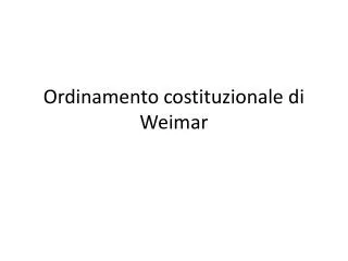 ordinamento costituzionale di weimar