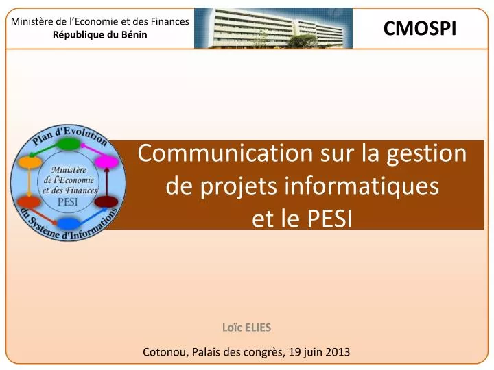 communication sur la gestion de projets informatiques et le pesi