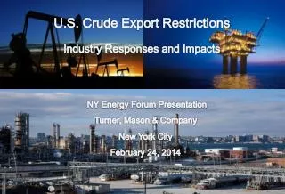 NY Energy Forum Presentation Turner, Mason &amp; Company