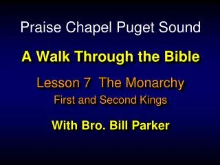 A Walk Through the Bible With Bro. Bill Parker