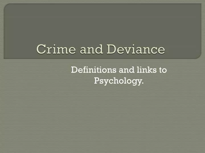 crime and deviance