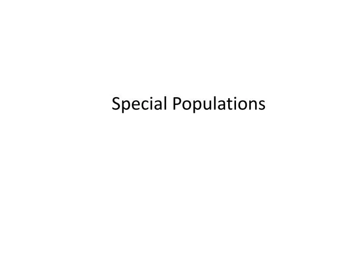 special populations