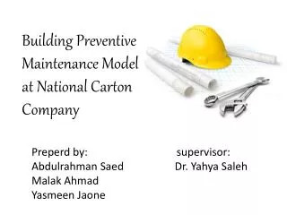 Building Preventive Maintenance Model at National Carton Company