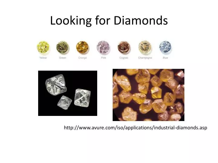 looking for diamonds