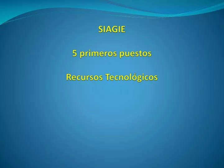 siagie 5 primeros puestos recursos tecnol gicos