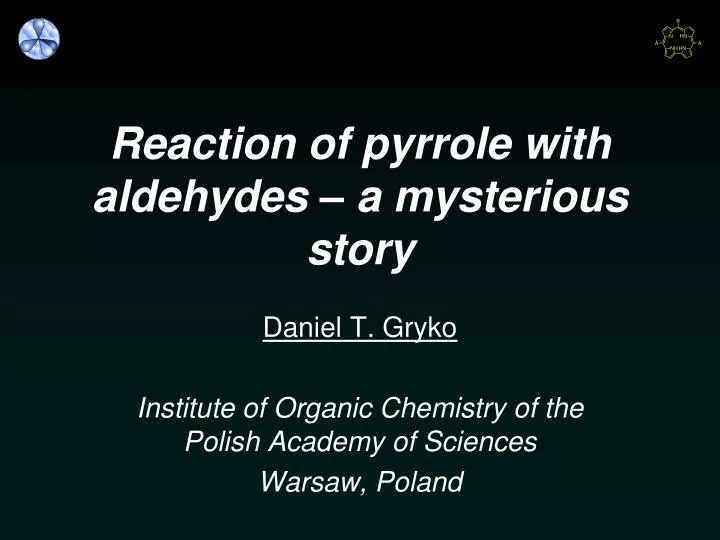 reaction of pyrrole with aldehydes a mysterious story