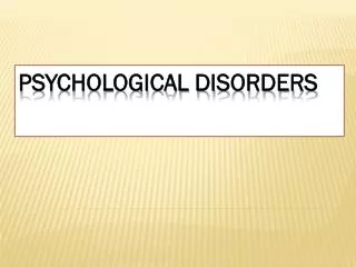 Psychological Disorders