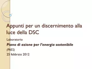 appunti per un discernimento alla luce della dsc