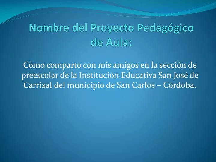 nombre del proyecto pedag gico de aula