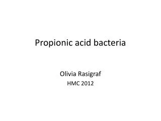 Propionic acid bacteria