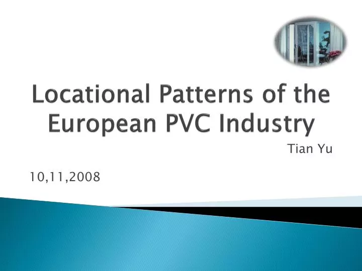 locational patterns o f the european pvc industry