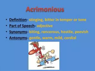 Definition - stinging, bitter in temper or tone Part of Speech - adjective