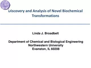 Discovery and Analysis of Novel Biochemical Transformations
