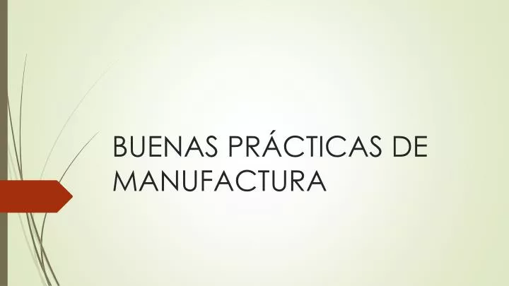 buenas pr cticas de manufactura