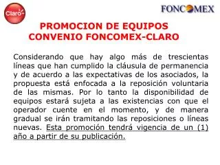 PROMOCION DE E QUIPOS CONVENIO FONCOMEX-CLARO