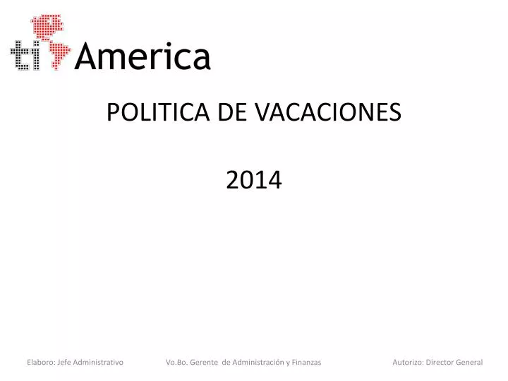 politica de vacaciones 2014