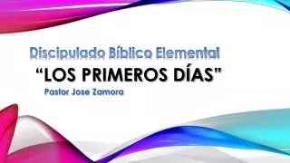 los primeros d as