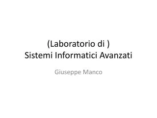 laboratorio di sistemi informatici avanzati