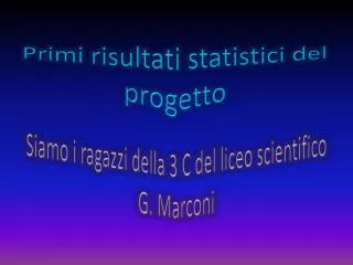 primi risultati statistici del progetto