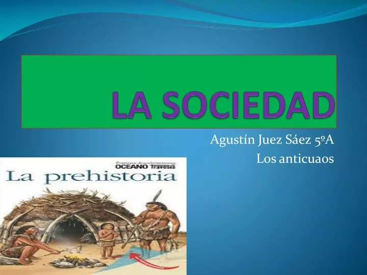 la sociedad