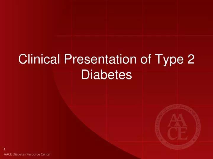 clinical presentation of type 2 diabetes