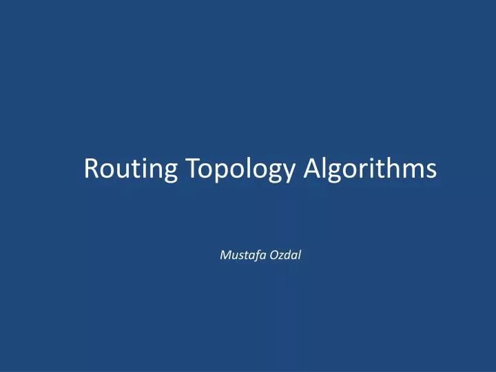 routing topology algorithms