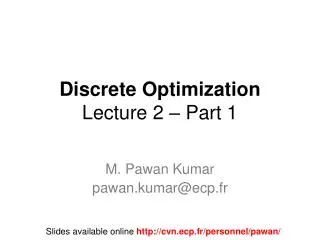 Discrete Optimization Lecture 2 – Part 1