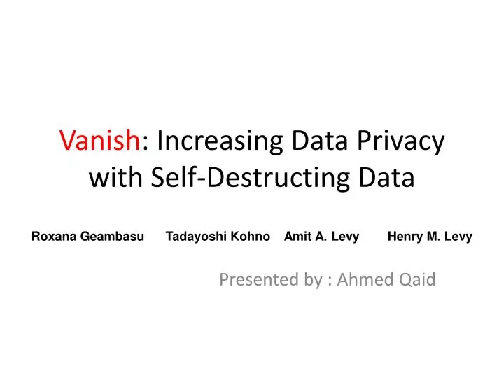 vanish increasing data privacy with self destructing data