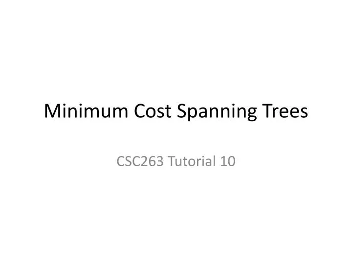 minimum cost spanning trees