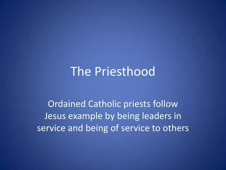 the priesthood