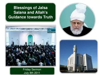 Friday Sermon July 8th 2011