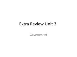 Extra Review Unit 3
