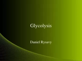 Glycolysis