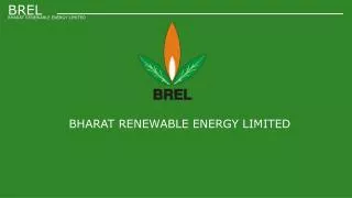 BHARAT RENEWABLE ENERGY LIMITED