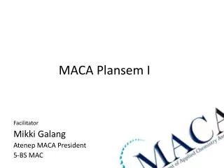 MACA Plansem I