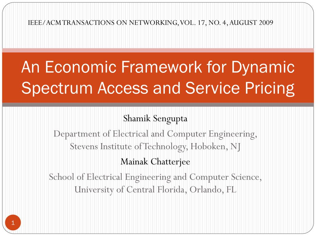 PPT - An Economic Framework for Dynamic Spectrum Access and Service ...