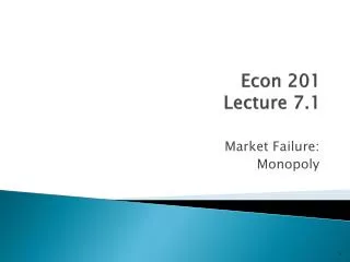 Econ 201 Lecture 7.1