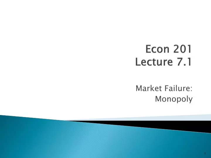 econ 201 lecture 7 1