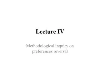 Lecture IV