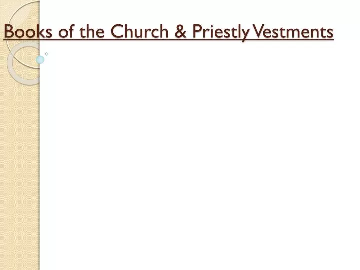 books of the church priestly vestments