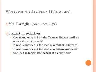 Welcome to Algebra II (honors)