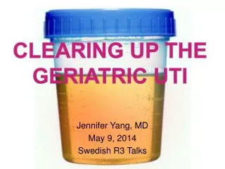 CLEARING UP THE GERIATRIC UTI