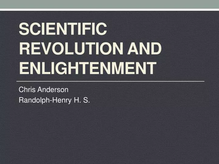 Ppt Scientific Revolution And Enlightenment Powerpoint Presentation Free Download Id1904744 4297