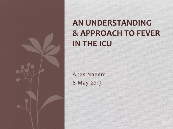 an understanding approach to fever in the icu