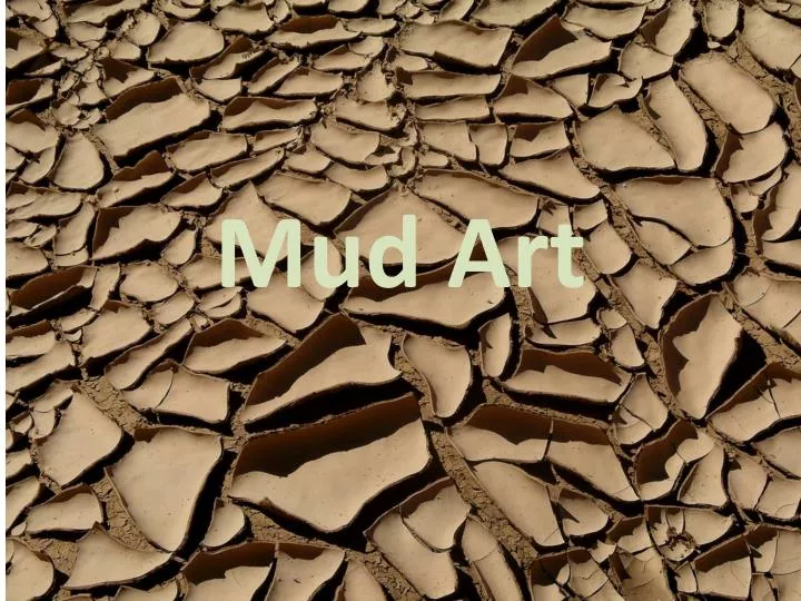 mud art