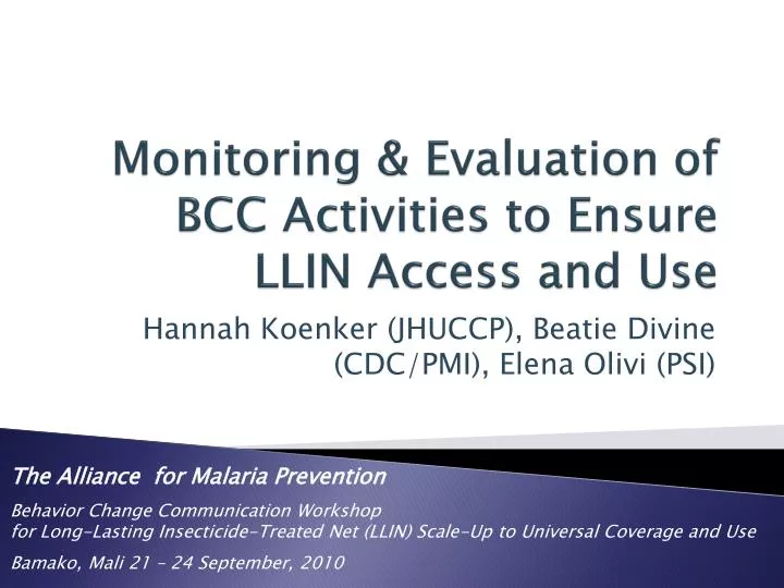 monitoring evaluation of bcc activities to ensure llin access and use