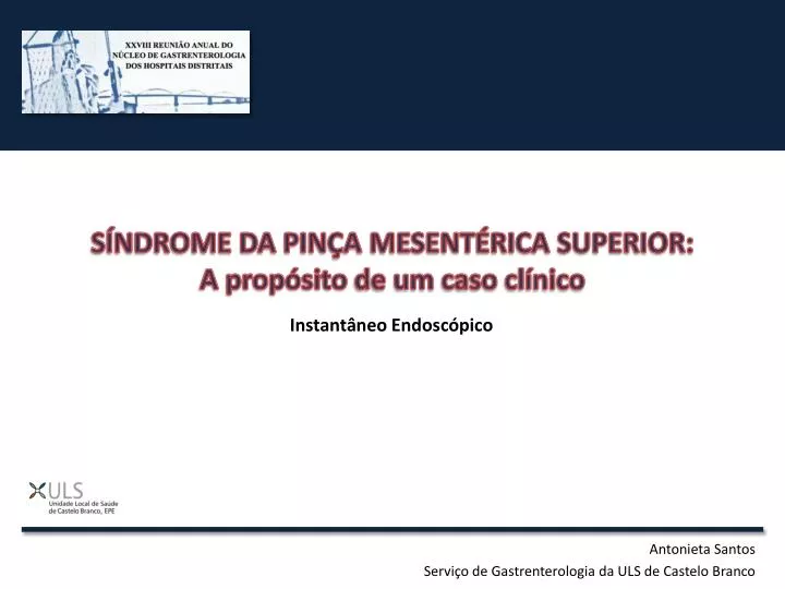 s ndrome da pin a mesent rica superior a prop sito de um caso cl nico