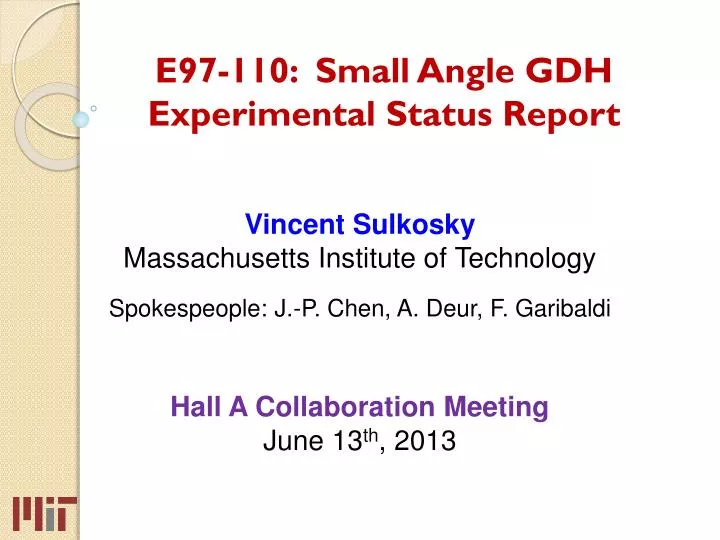 e97 110 small angle gdh experimental status report